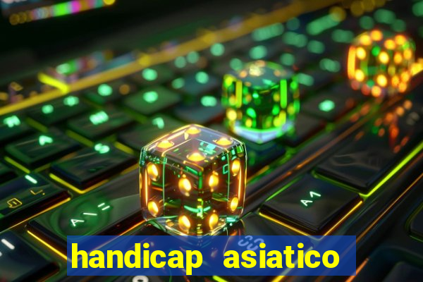 handicap asiatico 0.0 -0.5